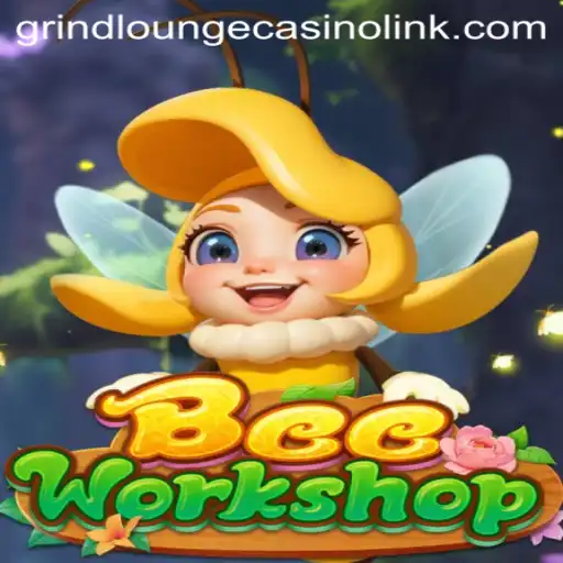 Exploring the Buzz: BeeWorkshop Meets Grind Lounge Casino