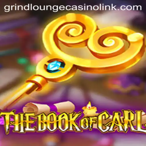 TheBookofCarl: A Riveting Journey in the GRIND LOUNGE CASINO