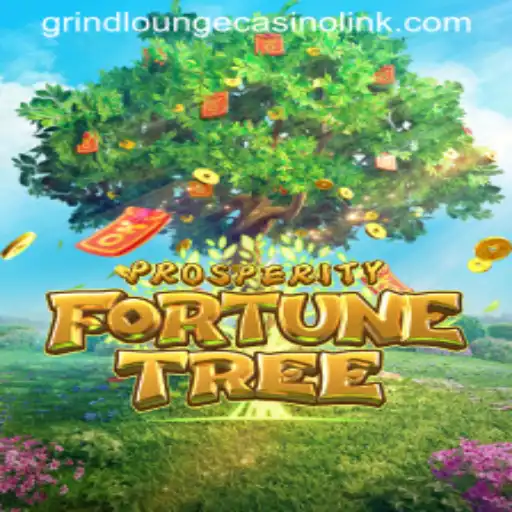 ProsperityFortuneTree: Exploring the Exciting New Addition at GRIND LOUNGE CASINO